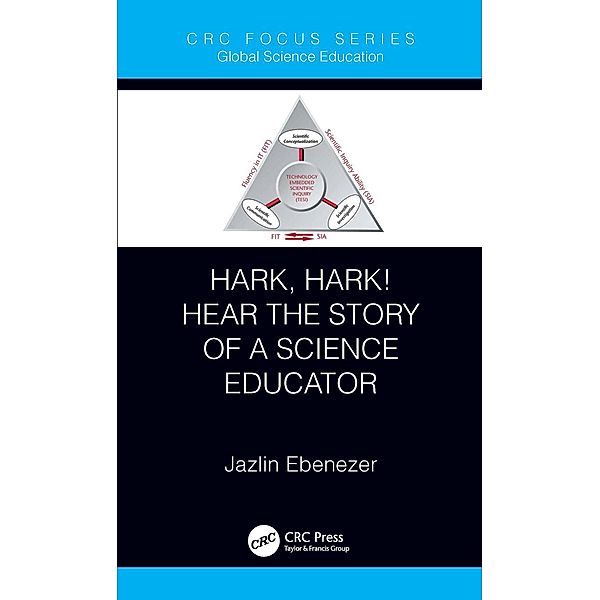 Hark, Hark! Hear the Story of a Science Educator, Jazlin Ebenezer