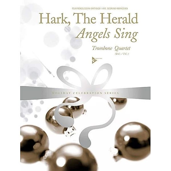 Hark, The Herald Angels Sing, 4 trombones (tenor horns), Partitur und Stimmen, Felix Mendelssohn Bartholdy