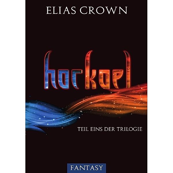 Harkael, Elias Crown