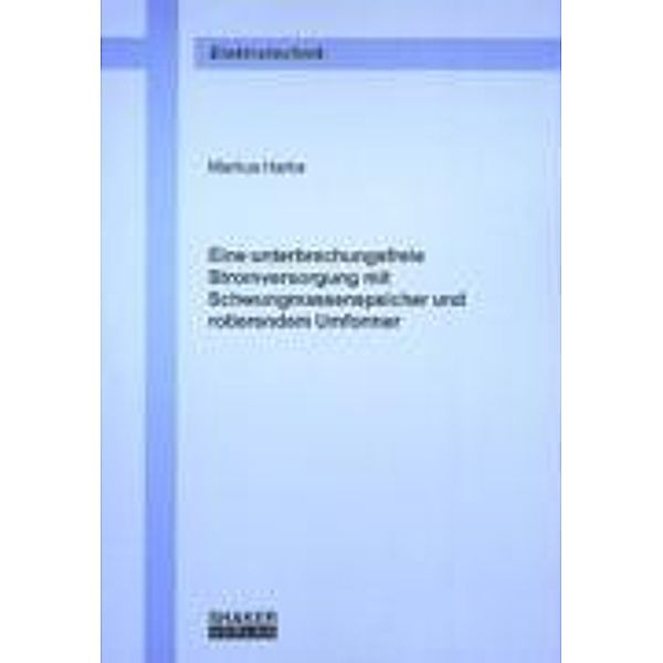 Harke, M: Eine unterbrechungsfreie Stromversorgung mit Schwu, Markus Harke