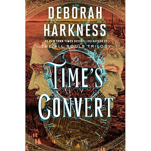 Harkness, D: Time's Convert, Deborah Harkness