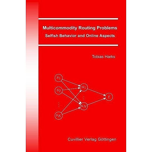 Harks, T: Multicommodity Routing Problems, Tobias Harks