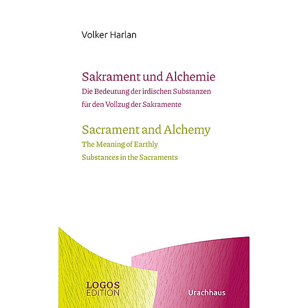 Harlan,Sakrament und Alchemie / Sacrament and Alchemy, Volker Harlan