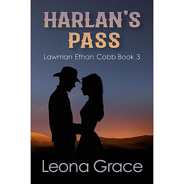 Harlan's Pass (Lawman Ethan Cobb, #3) / Lawman Ethan Cobb, Leona Grace