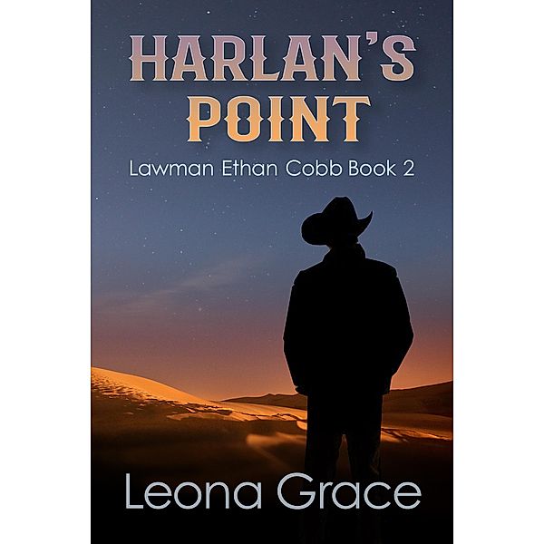 Harlan's Point (Lawman Ethan Cobb, #2) / Lawman Ethan Cobb, Leona Grace