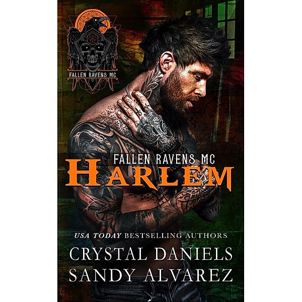 Harlem (Fallen Ravens MC, #2) / Fallen Ravens MC, Crystal Daniels, Sandy Alvarez