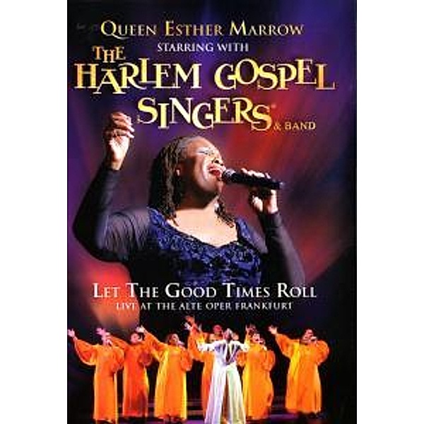Harlem Gospel Singers-Let The Good Times Roll, Queen Esther Marrow, Harlem Gospel Singers
