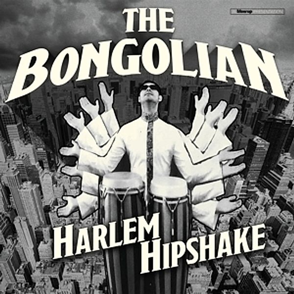 Harlem Hipshake (Vinyl), The Bongolian