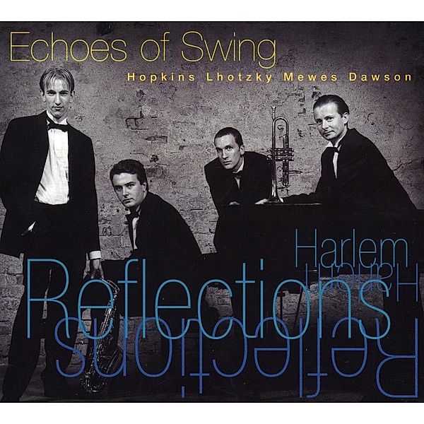 Harlem Reflections, Echoes Of Swing