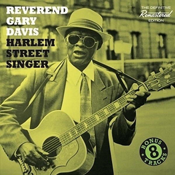Harlem Street Singer+8 Bonus Tracks, Reverend Gary Davis