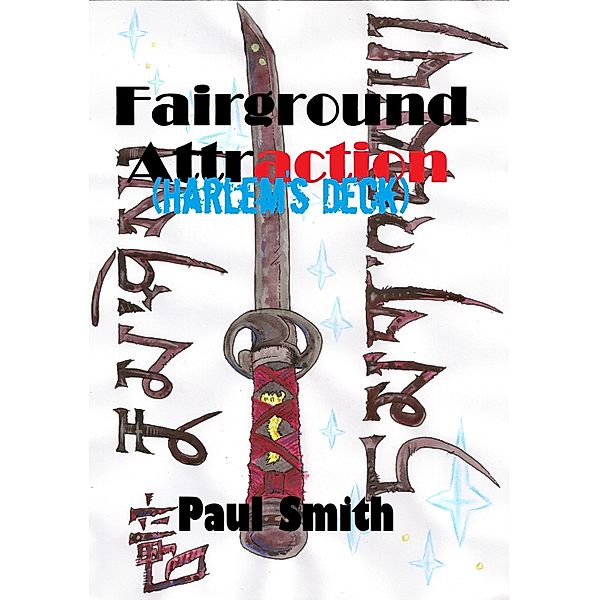 Harlem's Deck: Fairground Attraction (Harlem's Deck 1), Paul Smith