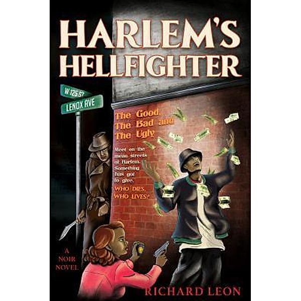 Harlem's Hellfighter / TOPLINK PUBLISHING, LLC, Richard Leon