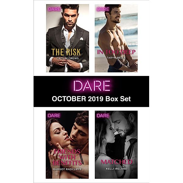 Harlequin Dare October 2019 Box Set, Caitlin Crews, Margot Radcliffe, Taryn Belle, Kelli Ireland