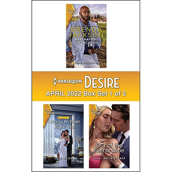 Harlequin Desire April 2022 - Box Set 1 of 2, Brenda Jackson, Joss Wood, Sheri Whitefeather