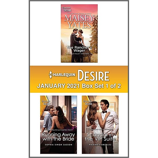 Harlequin Desire January 2021 - Box Set 1 of 2, Maisey Yates, Sophia Singh Sasson, Nadine Gonzalez