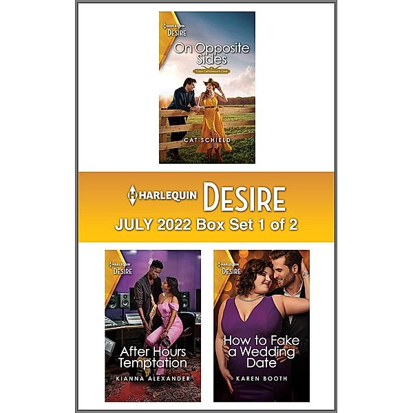 Harlequin Desire July 2022 - Box Set 1 of 2, Cat Schield, Kianna Alexander, Karen Booth