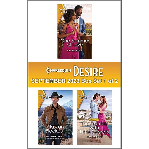 Harlequin Desire September 2023 - Box Set 1 of 2, Reese Ryan, Joanne Rock, Joss Wood