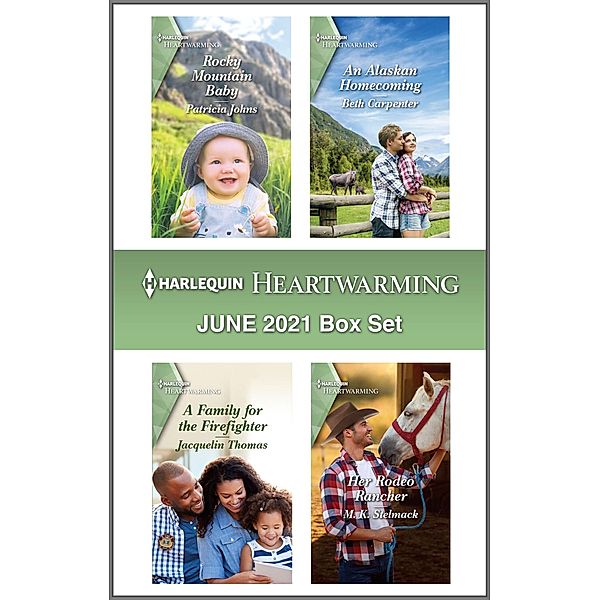 Harlequin Heartwarming June 2021 Box Set, Patricia Johns, Beth Carpenter, Jacquelin Thomas, M. K. Stelmack