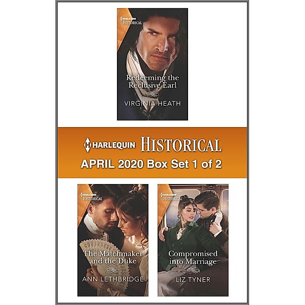 Harlequin Historical April 2020 - Box Set 1 of 2, Virginia Heath, Ann Lethbridge, Liz Tyner