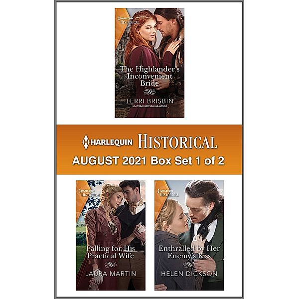 Harlequin Historical August 2021 - Box Set 1 of 2, TERRI BRISBIN, Laura Martin, Helen Dickson