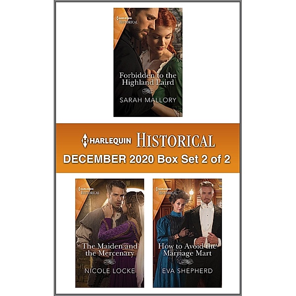 Harlequin Historical December 2020 - Box Set 2 of 2, Sarah Mallory, Nicole Locke, Eva Shepherd