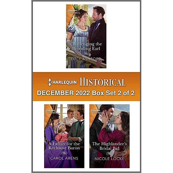 Harlequin Historical December 2022 - Box Set 2 of 2, Lucy Ashford, Carol Arens, Nicole Locke