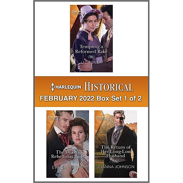 Harlequin Historical February 2022 - Box Set 1 of 2, Liz Tyner, Eva Shepherd, Joanna Johnson