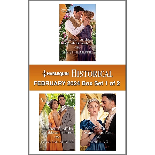 Harlequin Historical February 2024 - Box Set 1 of 2, Christine Merrill, Lydia San Andres, Sadie King