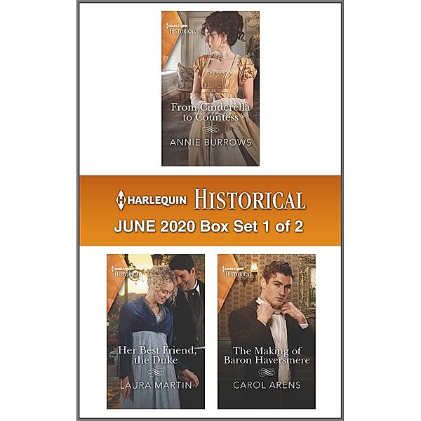 Harlequin Historical June 2020 - Box Set 1 of 2, Annie Burrows, Laura Martin, Carol Arens