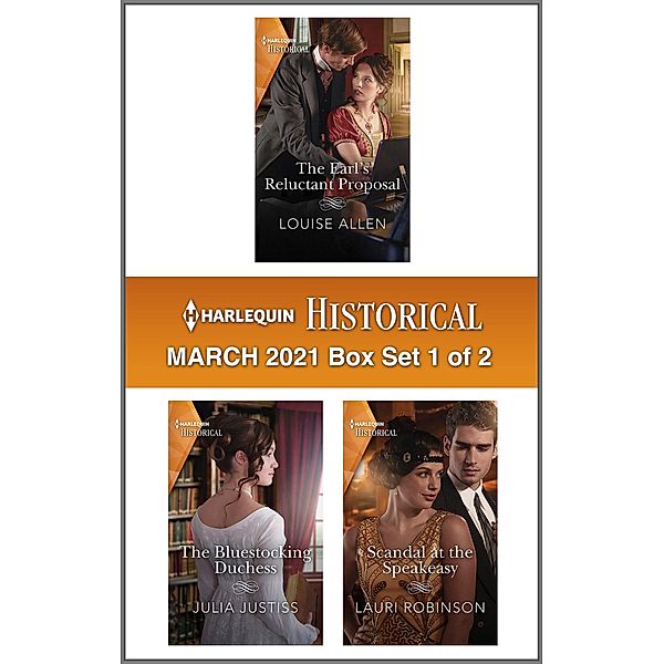 Harlequin Historical March 2021 - Box Set 1 of 2, Louise Allen, Julia Justiss, Lauri Robinson