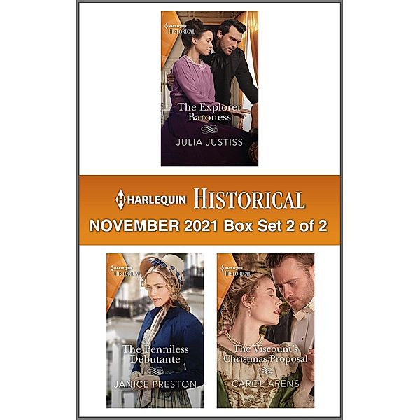 Harlequin Historical November 2021 - Box Set 2 of 2, Julia Justiss, Janice Preston, Carol Arens