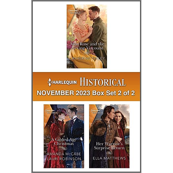 Harlequin Historical November 2023 - Box Set 2 of 2, Catherine Tinley, Amanda Mccabe, Lauri Robinson, Ella Matthews