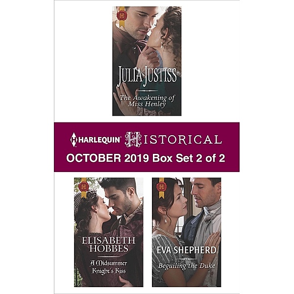 Harlequin Historical October 2019 - Box Set 2 of 2, Julia Justiss, Elisabeth Hobbes, Eva Shepherd