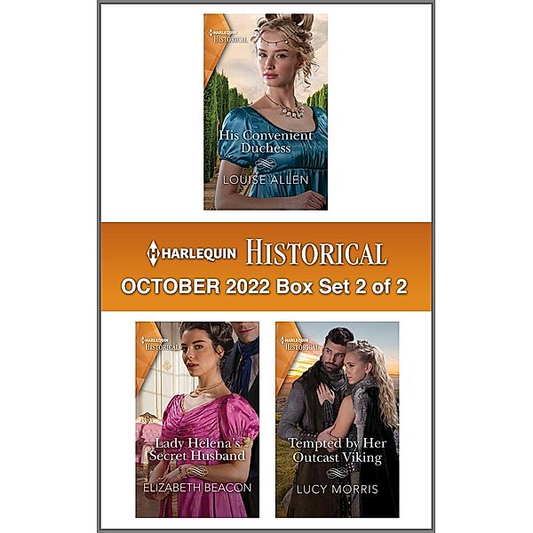 Harlequin Historical October 2022 - Box Set 2 of 2, Louise Allen, Elizabeth Beacon, Lucy Morris