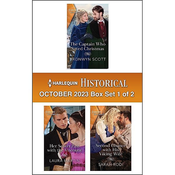 Harlequin Historical October 2023 - Box Set 1 of 2, Bronwyn Scott, Laura Martin, Sarah Rodi