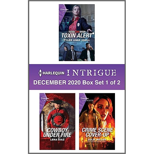 Harlequin Intrigue December 2020 - Box Set 1 of 2, Tyler Anne Snell, Lena Diaz, Julie Miller