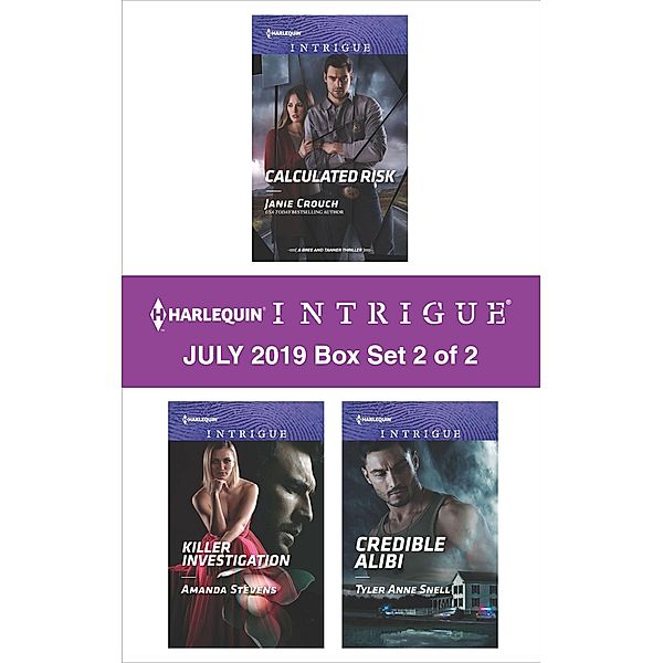 Harlequin Intrigue July 2019 - Box Set 2 of 2, Janie Crouch, Amanda Stevens, Tyler Anne Snell