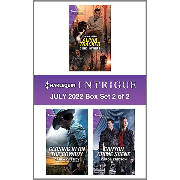 Harlequin Intrigue July 2022 - Box Set 2 of 2, Cindi Myers, Carla Cassidy, Carol Ericson