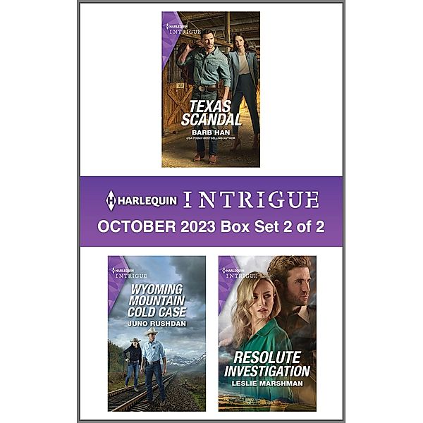 Harlequin Intrigue October 2023 - Box Set 2 of 2, Barb Han, Juno Rushdan, Leslie Marshman