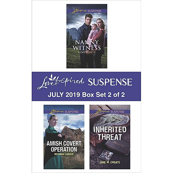 Harlequin Love Inspired Suspense July 2019 - Box Set 2 of 2, Hope White, Meghan Carver, Jane M. Choate