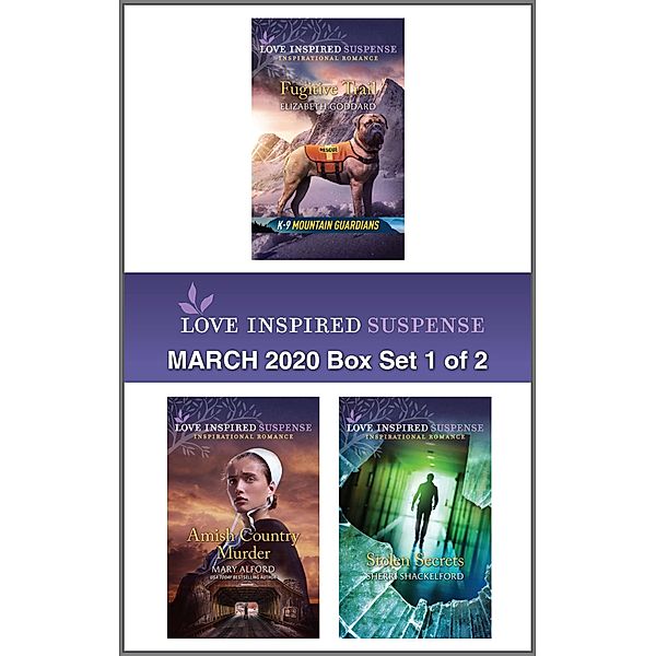 Harlequin Love Inspired Suspense March 2020 - Box Set 1 of 2, Elizabeth Goddard, Mary Alford, Sherri Shackelford