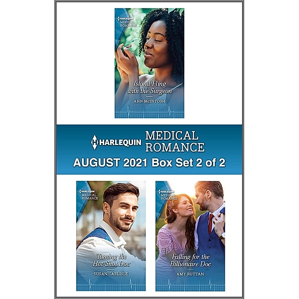 Harlequin Medical Romance August 2021 - Box Set 2 of 2, Ann Mcintosh, Susan Carlisle, Amy Ruttan