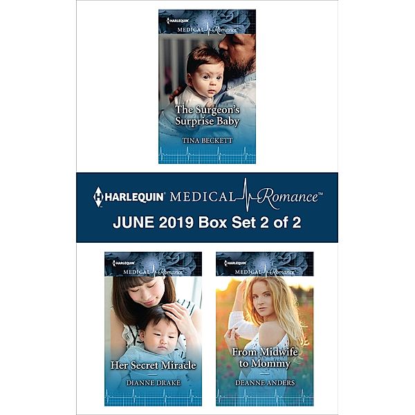 Harlequin Medical Romance June 2019 - Box Set 2 of 2, Tina Beckett, Dianne Drake, Deanne Anders