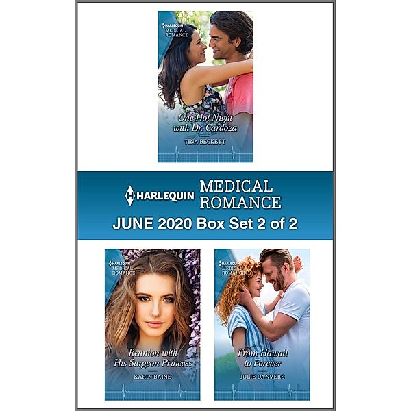 Harlequin Medical Romance June 2020 - Box Set 2 of 2, Tina Beckett, Karin Baine, Julie Danvers