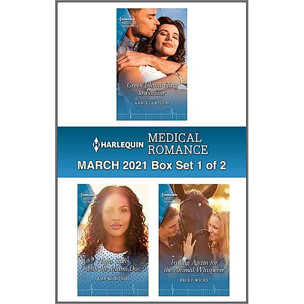 Harlequin Medical Romance March 2021 - Box Set 1 of 2, Annie Claydon, Ann Mcintosh, Becky Wicks