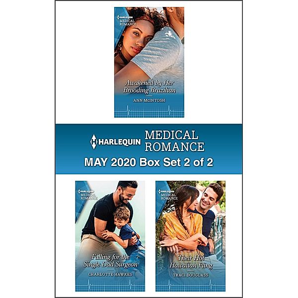 Harlequin Medical Romance May 2020 - Box Set 2 of 2, Ann Mcintosh, Charlotte Hawkes, Traci Douglass