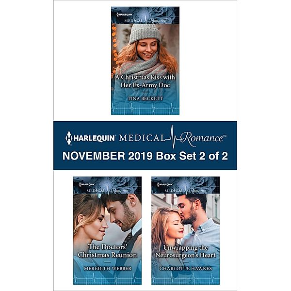 Harlequin Medical Romance November 2019 - Box Set 2 of 2, Tina Beckett, Charlotte Hawkes, Meredith Webber