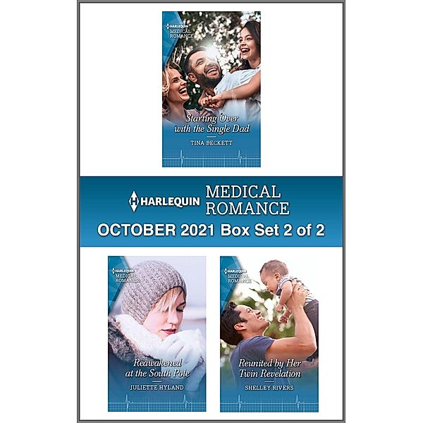 Harlequin Medical Romance October 2021 - Box Set 2 of 2, Tina Beckett, Juliette Hyland, Shelley Rivers