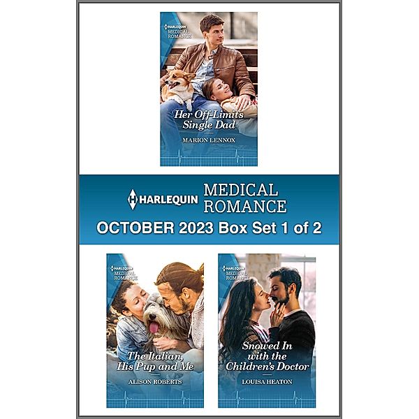 Harlequin Medical Romance October 2023 - Box Set 1 of 2, Marion Lennox, Alison Roberts, Louisa Heaton