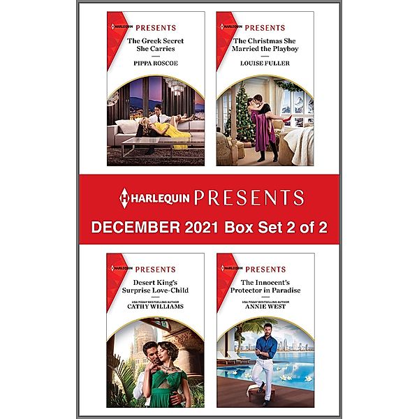 Harlequin Presents December 2021 - Box Set 2 of 2, Pippa Roscoe, Cathy Williams, Louise Fuller, Annie West